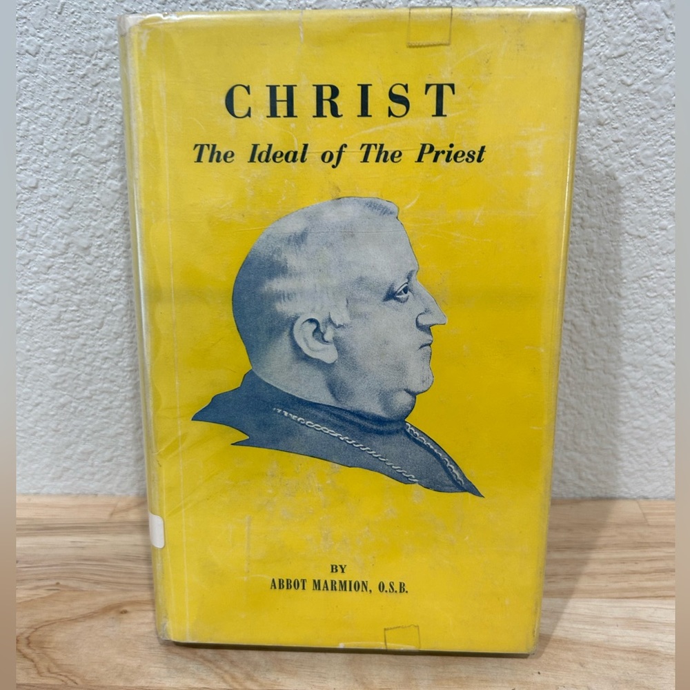 Christ the Ideal of The Priest Hardcover 1953